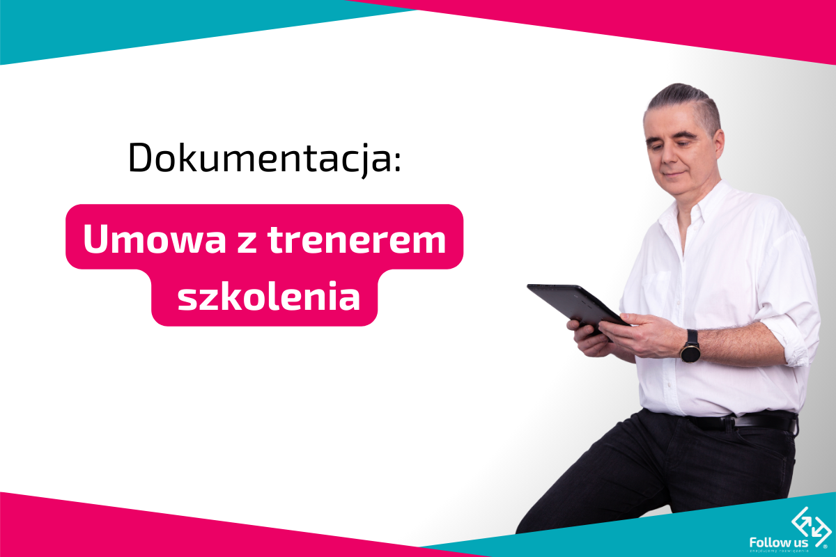 Dokumentacja - umowa z trenerem szkolenia