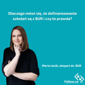 Dlaczego mówi się, że dofinansowania szkoleń są z BUR i czy to prawda?